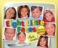 Eight Little Faces by Kate Gosselin