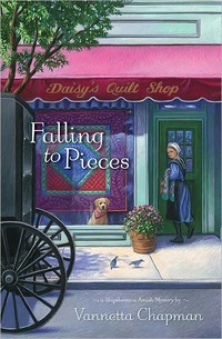 Falling to Pieces by Vannetta Chapman