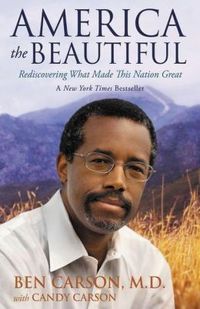 America The Beautiful by Ben Carson