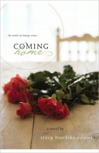 Coming Home by Stacy Hawkins Adams