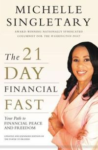 The 21-Day Financial Fast by Michelle Singletary