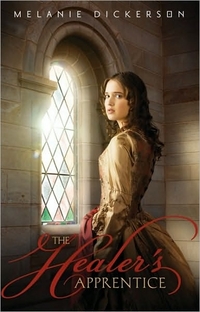 The Healer's Apprentice by Melanie Dickerson