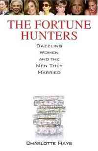 The Fortune Hunters by Charlotte Hays