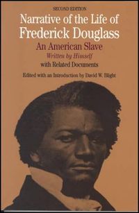 Narrative Of The Life Of Frederick Douglass by Frederick Douglass