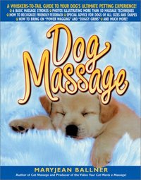 Dog Massage by Maryjean Ballner