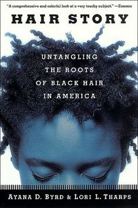 Hair Story by Ayana Byrd
