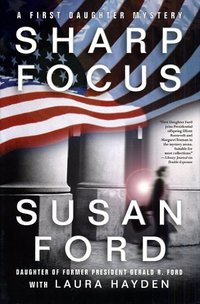 Sharp Focus by Susan Ford