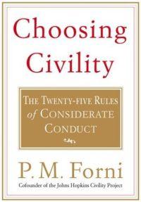 Choosing Civility by P. M. Forni