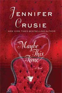 Maybe This Time by Jennifer Crusie