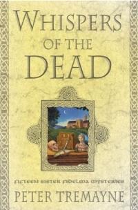 Whispers of the Dead by Peter Tremayne