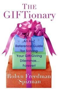 The Giftionary by Robyn Freedman Spizman
