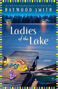 Ladies Of The Lake by Haywood Smith