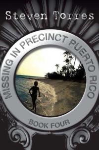 Missing in Precinct Puerto Rico by Steven Torres