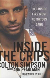 Inside the Crips by Colton Simpson
