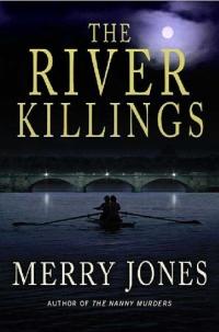 The River Killings by Merry Jones