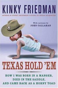 Texas Hold 'Em by Kinky Friedman