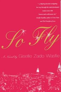 So Fly by Giselle Zado Wasfie