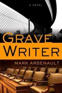 Gravewriter by Mark Arsenault