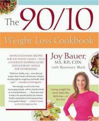 The 90/10 Weight Loss Cookbook by Joy Bauer
