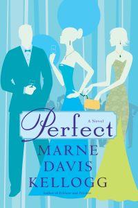 Perfect by Marne Davis Kellogg