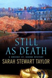 Still as Death by Sarah Stewart Taylor