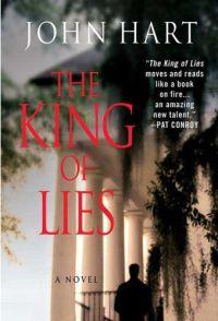 The King of Lies by John Hart