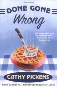Done Gone Wrong by Cathy Pickens