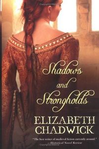 Shadows And Strongholds by Elizabeth Chadwick