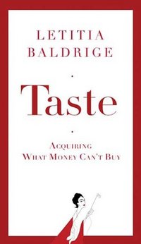 Taste by Letitia Baldrige