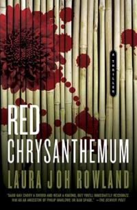 Red Chrysanthemum by Laura Joh Rowland