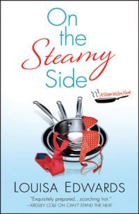 On The Steamy Side by Louisa Edwards