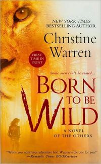 Born To Be Wild by Christine Warren