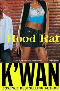 Hood Rat by K'wan Foye