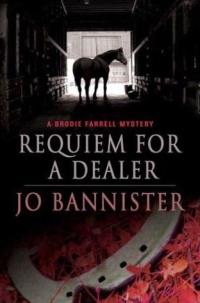 Requiem for a Dealer by Jo Bannister