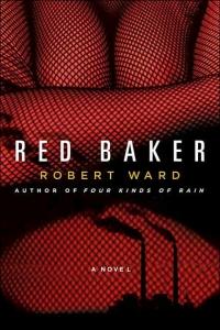 Red Baker by Robert Ward