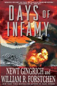 Days of Infamy by Newt Gingrich