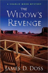 The Widow's Revenge by James D. Doss