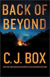 Back Of Beyond by C.J. Box