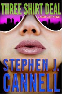 Three Shirt Deal by Stephen J. Cannell