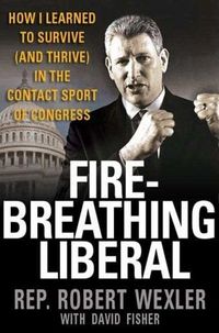 Fire-Breathing Liberal by Robert Wexler