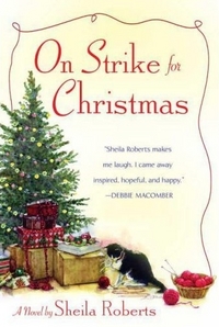 On Strike for Christmas by Sheila Roberts