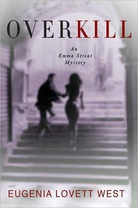 Overkill by Eugenia Lovett West