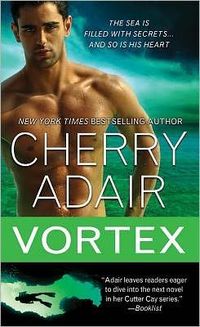 Vortex by Cherry Adair