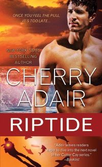 Excerpt of Riptide by Cherry Adair