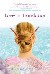 Love in Translation by Wendy Nelson Tokunaga