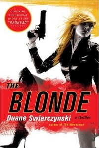 The Blonde by Duane Swierczynski