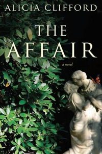 The Affair by Alicia Clifford