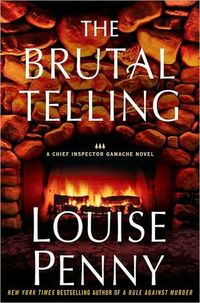The Brutal Telling by Louise Penny
