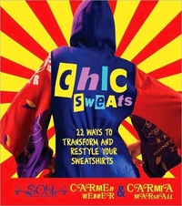 Chic Sweats by Carmia Marshall