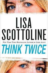 Think Twice by Lisa Scottoline